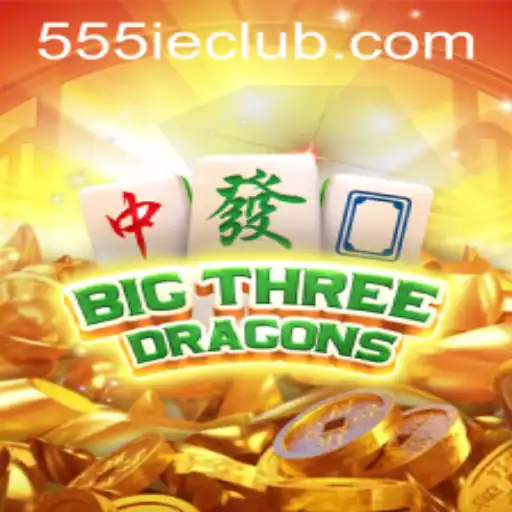 Exploring BigThreeDragons: A New Era in Gaming with 555IE CLUB
