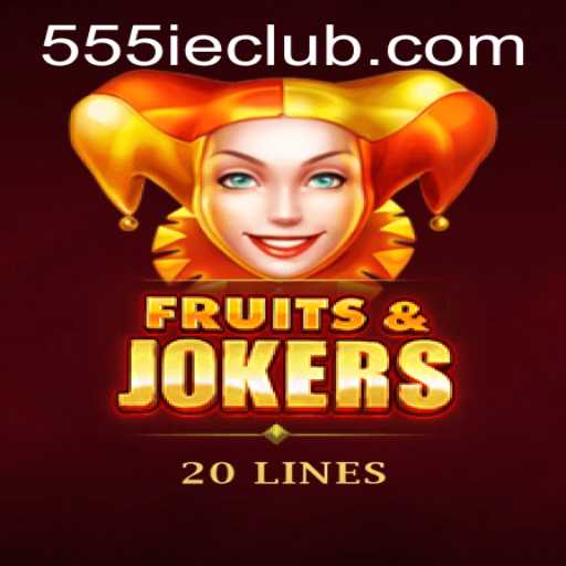 Exploring the World of FruitsAndJokers20: A Journey into 555IE CLUB